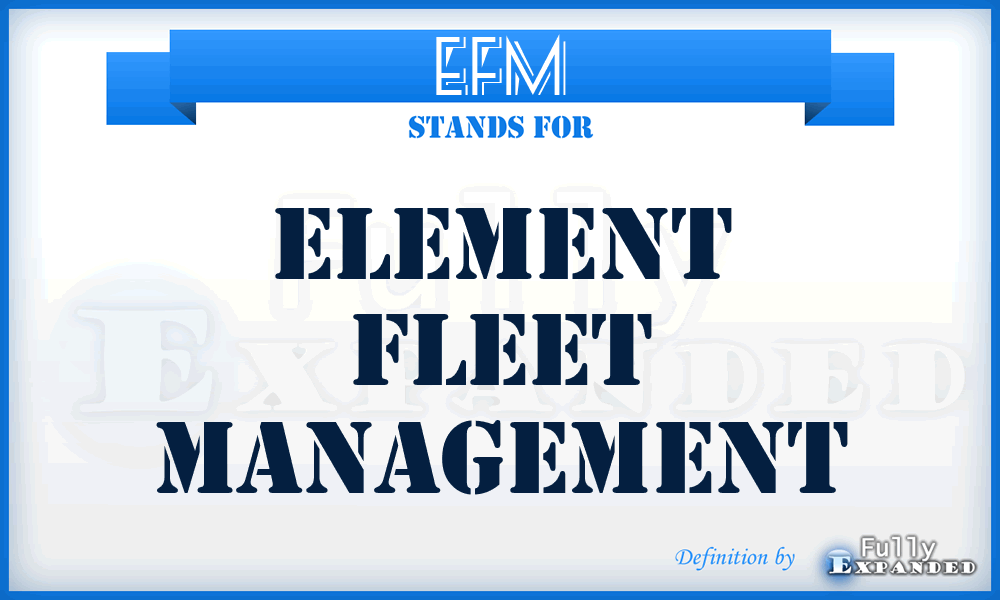 EFM - Element Fleet Management