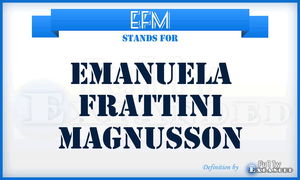 EFM - Emanuela Frattini Magnusson