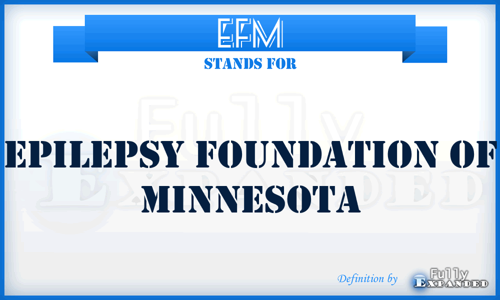 EFM - Epilepsy Foundation of Minnesota