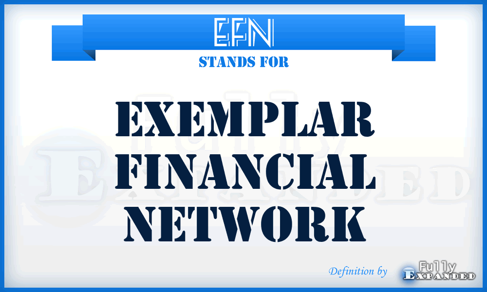 EFN - Exemplar Financial Network