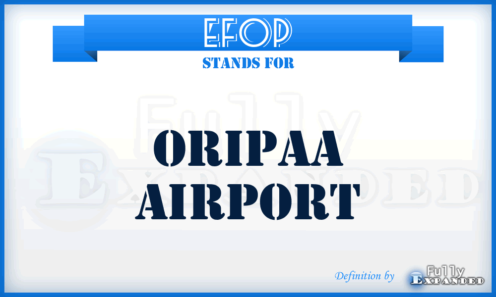EFOP - Oripaa airport