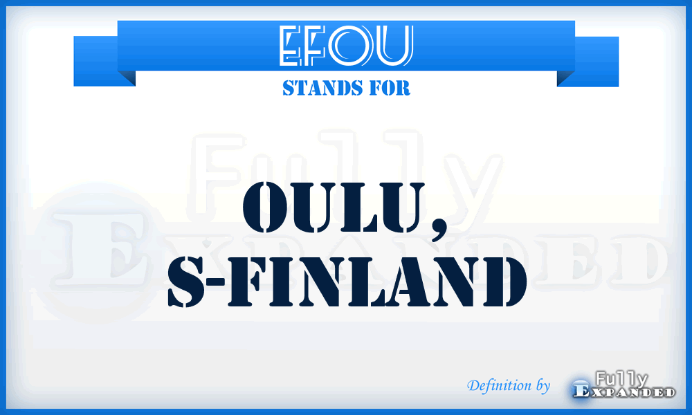 EFOU - Oulu, S-Finland