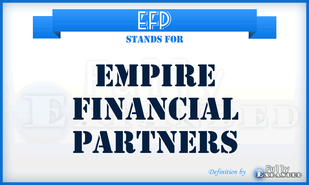 EFP - Empire Financial Partners