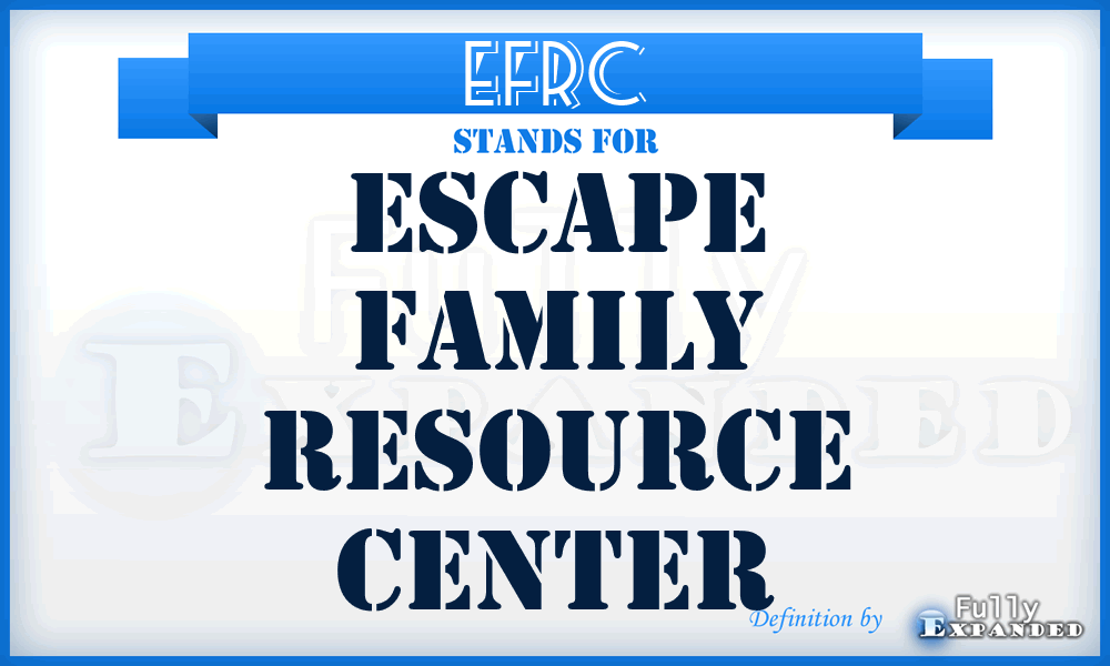 EFRC - Escape Family Resource Center