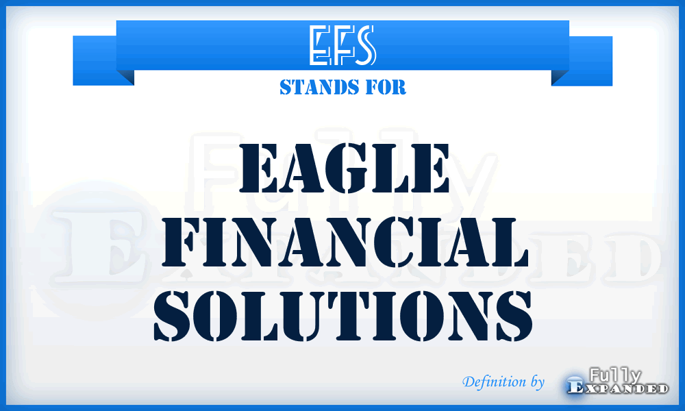 EFS - Eagle Financial Solutions