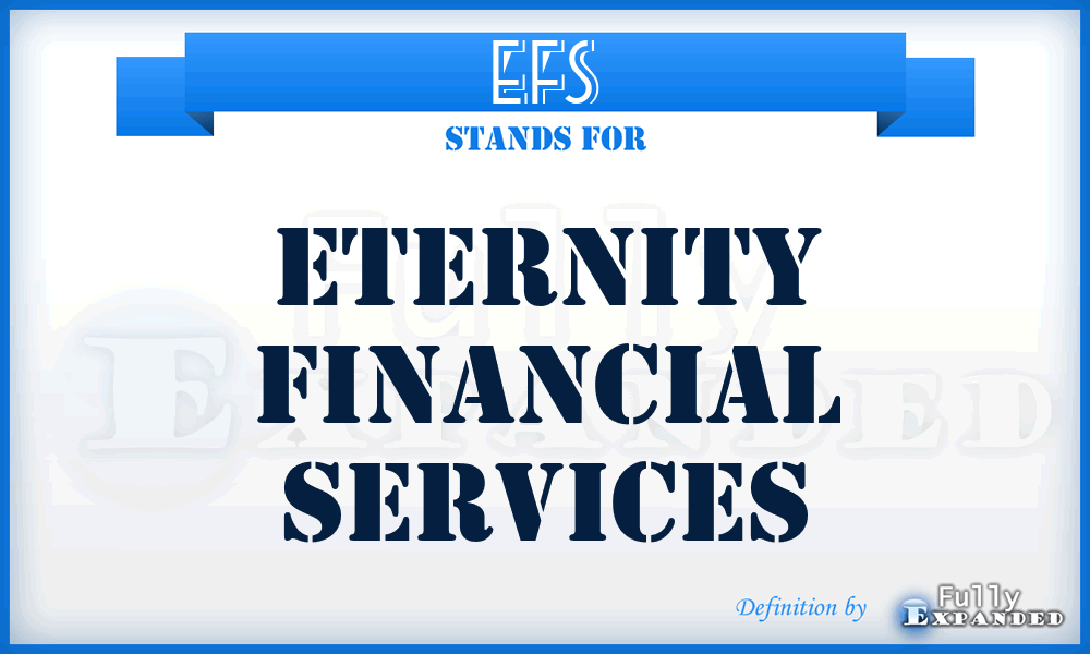 EFS - Eternity Financial Services