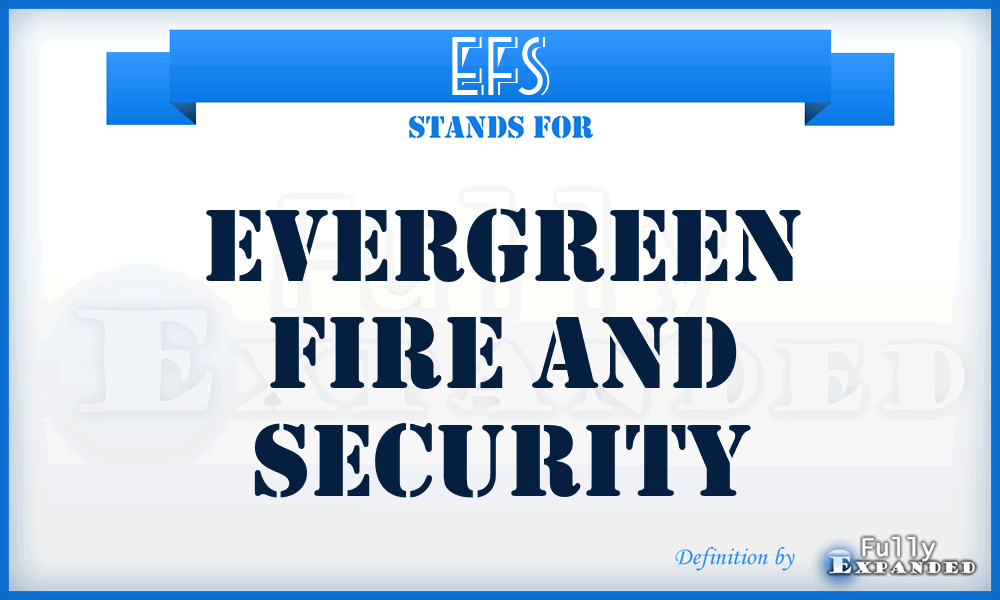 EFS - Evergreen Fire and Security