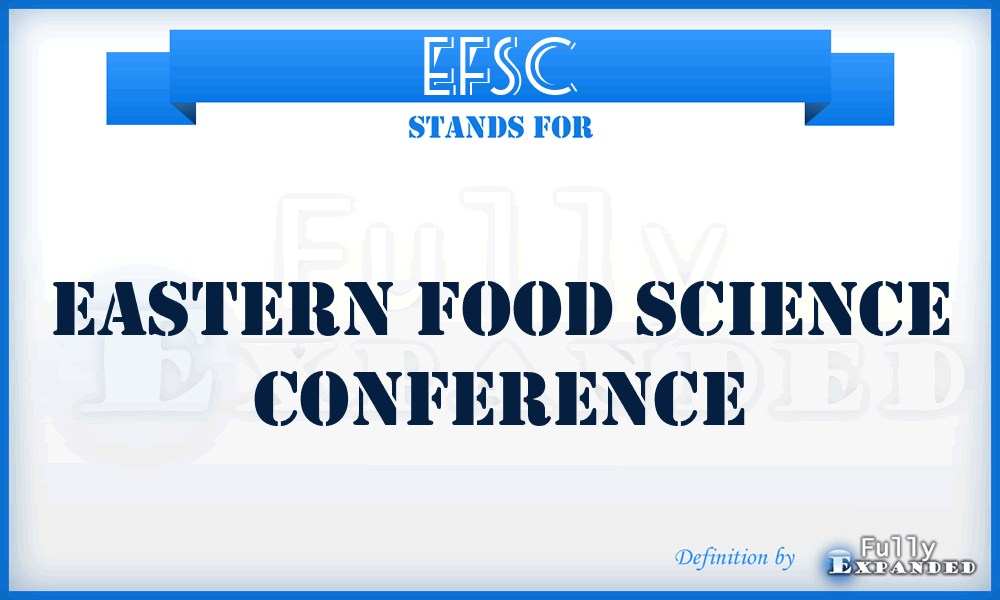 EFSC - Eastern Food Science Conference
