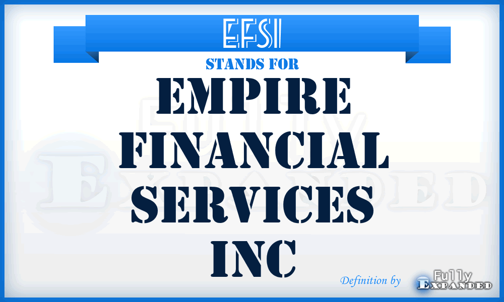 EFSI - Empire Financial Services Inc