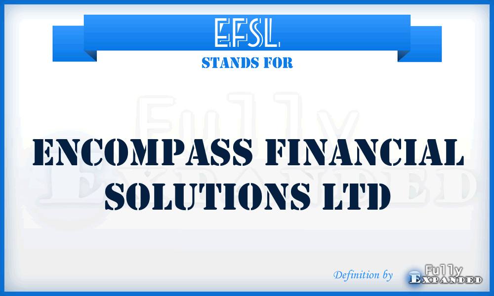 EFSL - Encompass Financial Solutions Ltd