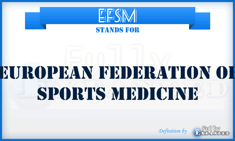 EFSM - European Federation of Sports Medicine