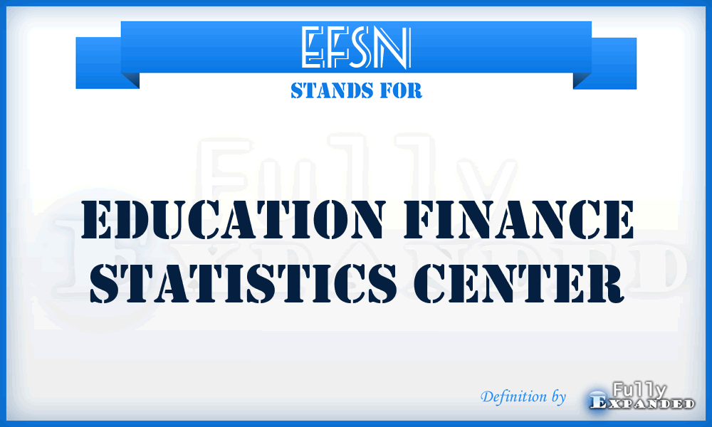 EFSN - Education Finance Statistics Center