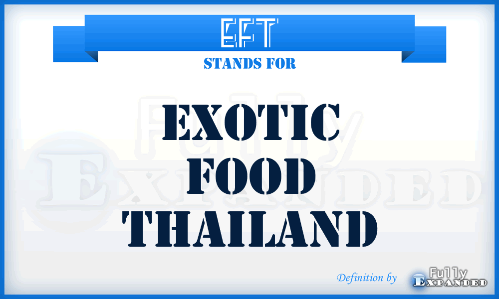 EFT - Exotic Food Thailand