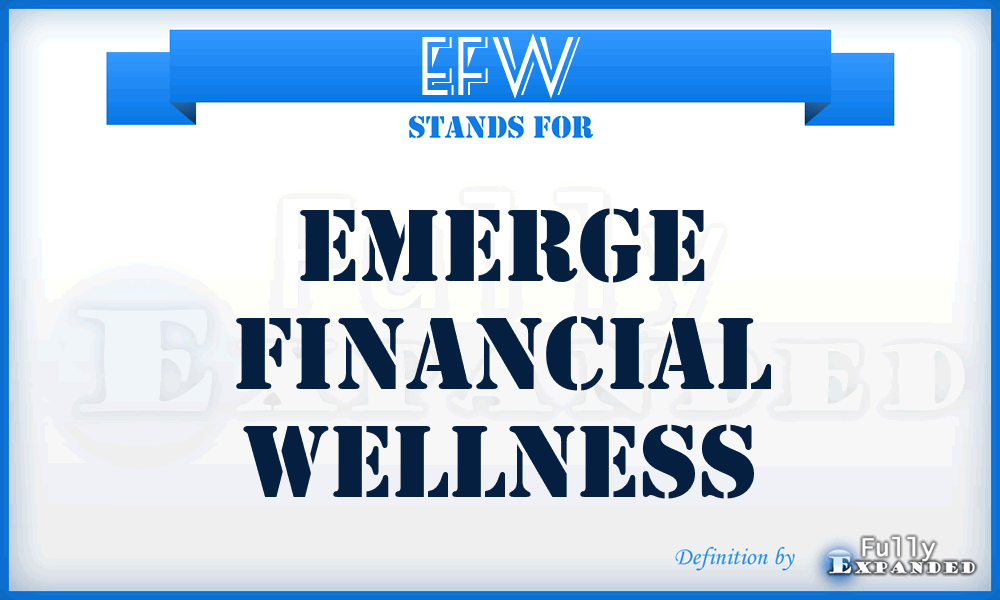 EFW - Emerge Financial Wellness