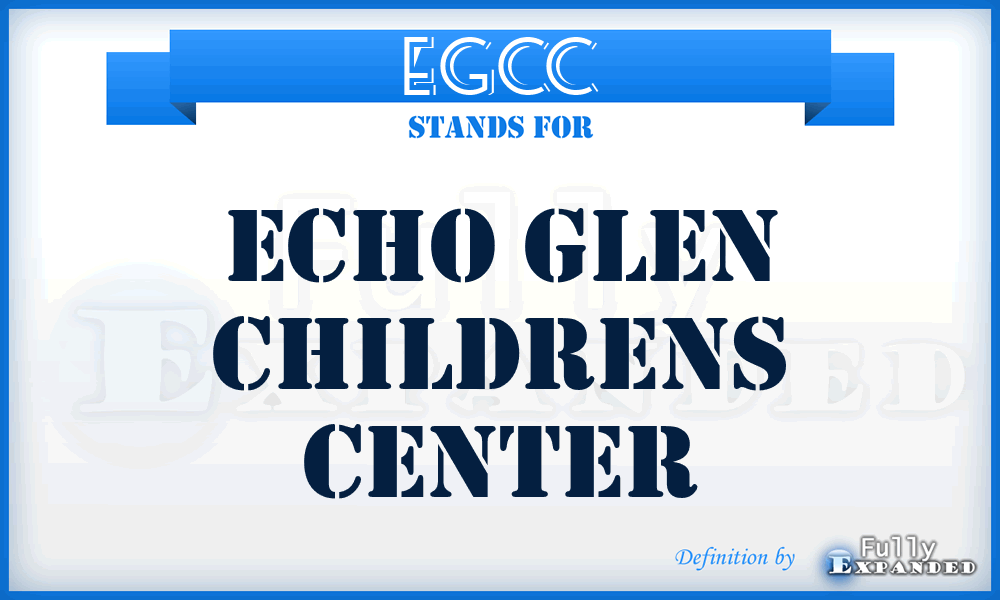 EGCC - Echo Glen Childrens Center