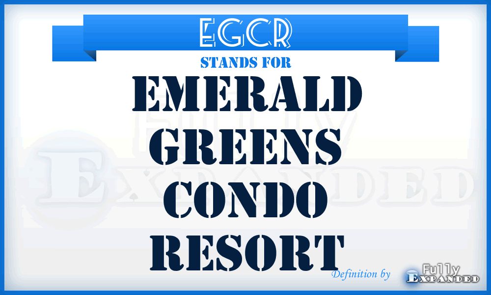 EGCR - Emerald Greens Condo Resort