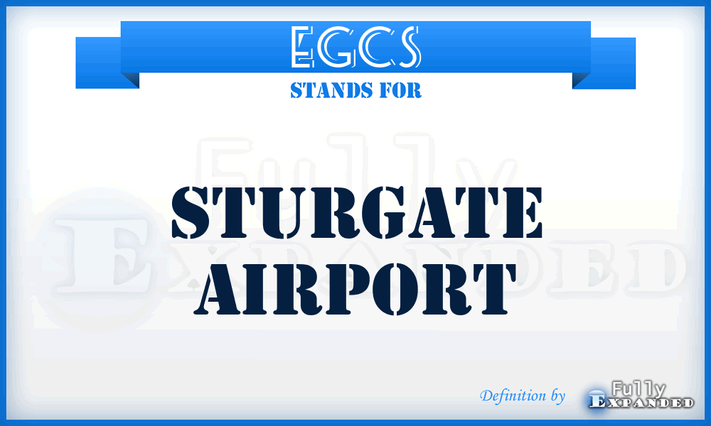 EGCS - Sturgate airport