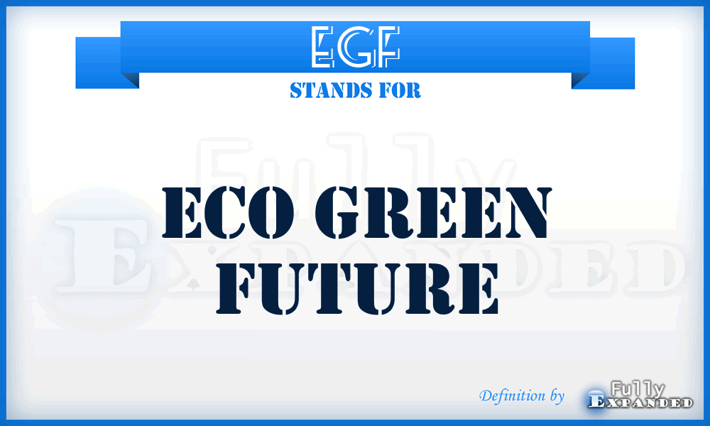 EGF - Eco Green Future