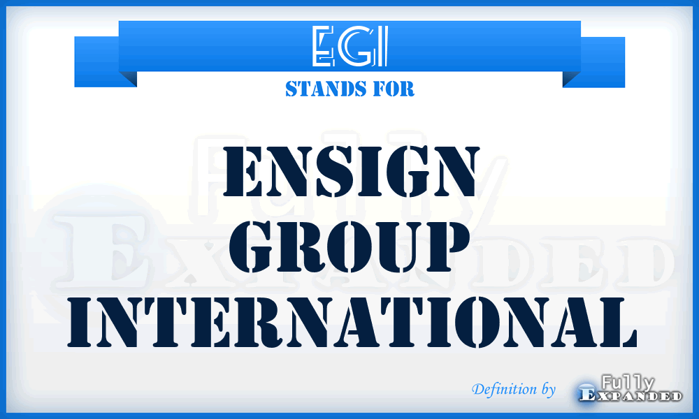 EGI - Ensign Group International