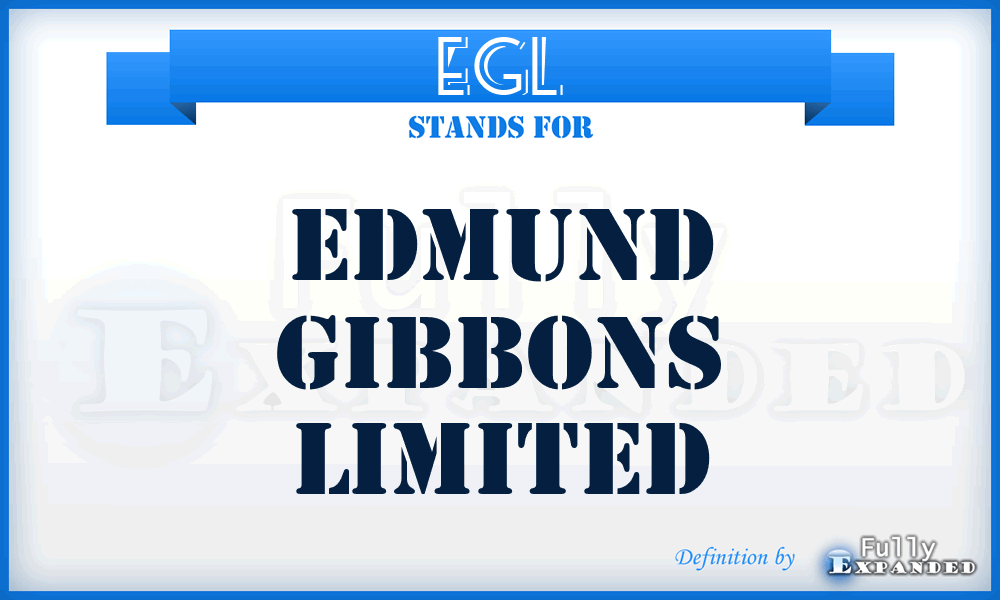EGL - Edmund Gibbons Limited