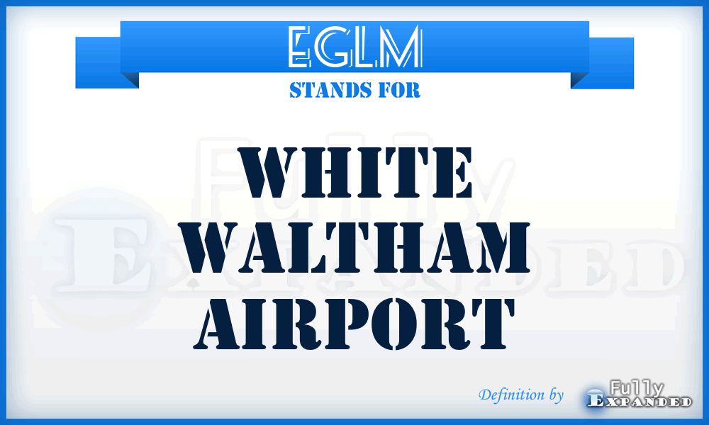 EGLM - White Waltham airport
