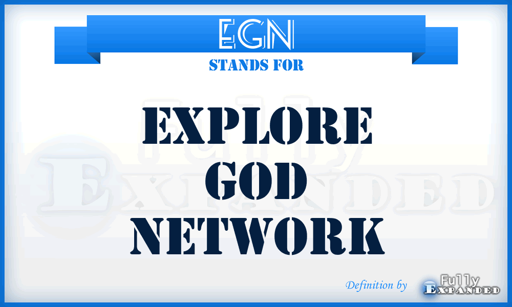 EGN - Explore God Network
