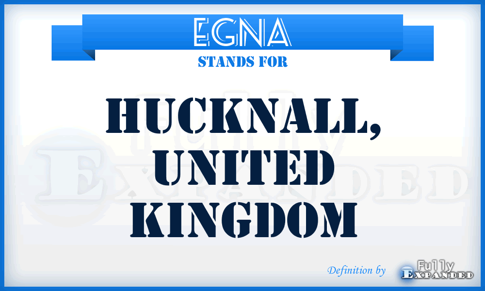 EGNA - Hucknall, United Kingdom