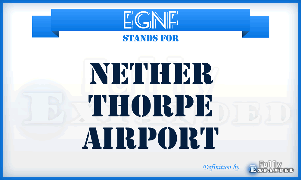EGNF - Nether Thorpe airport