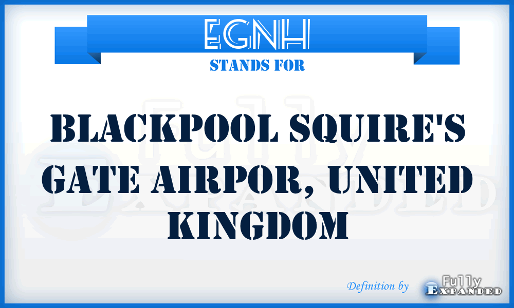 EGNH - Blackpool Squire's Gate Airpor, United Kingdom