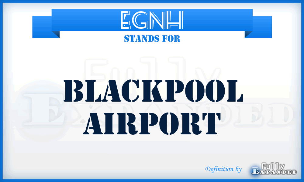 EGNH - Blackpool airport