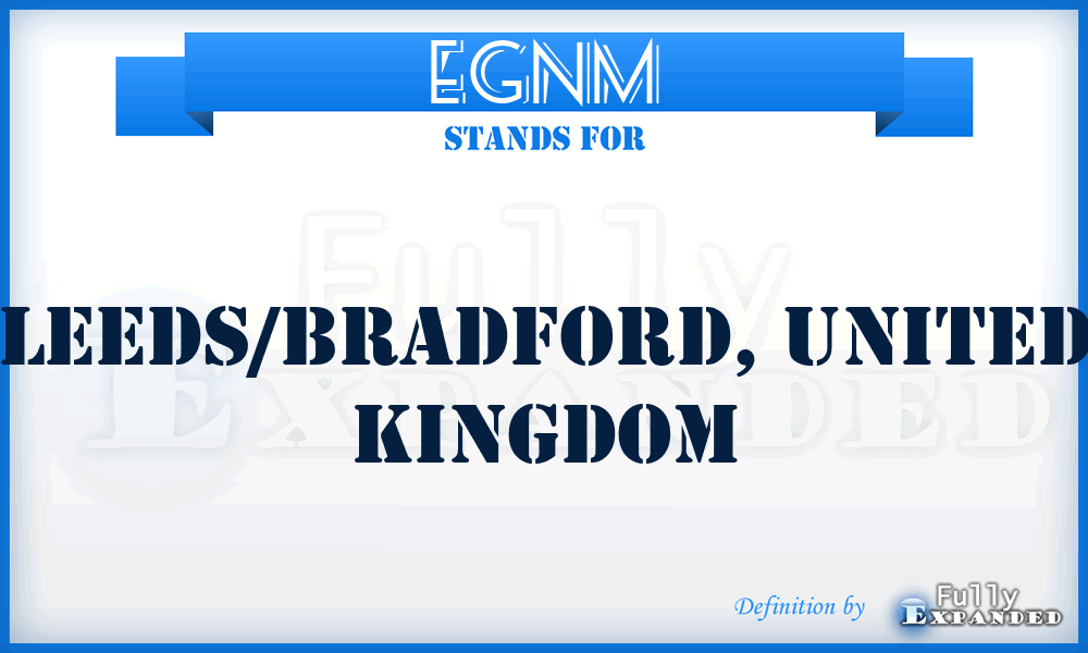 EGNM - Leeds/Bradford, United Kingdom