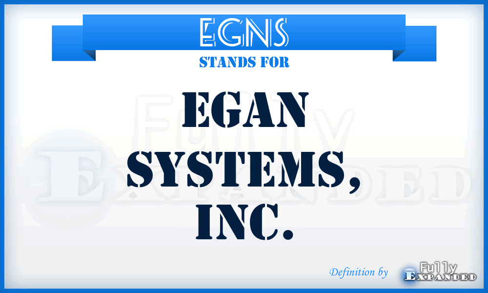 EGNS - Egan Systems, Inc.