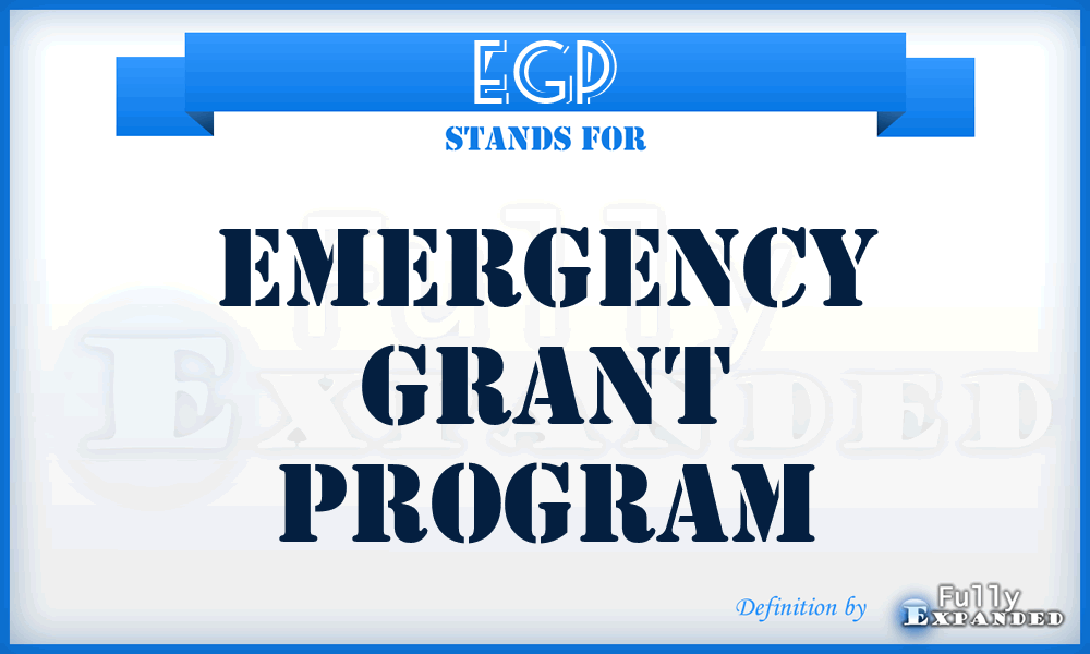 EGP - Emergency Grant Program