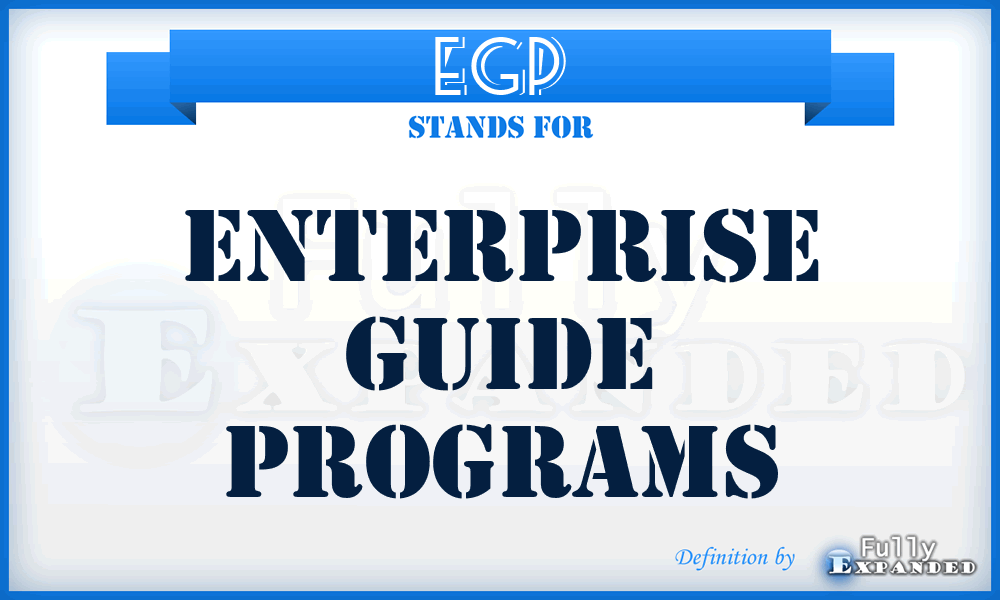 EGP - Enterprise Guide Programs