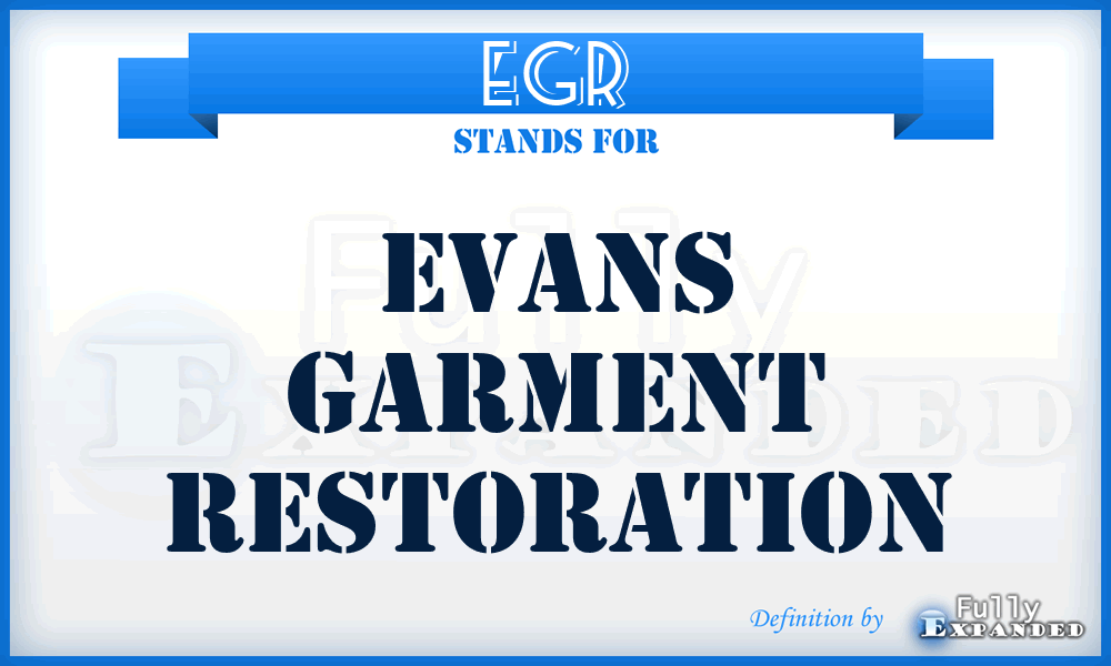 EGR - Evans Garment Restoration
