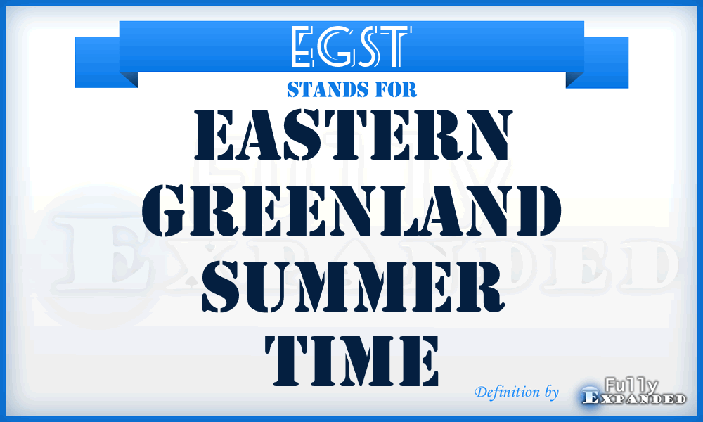 EGST - Eastern Greenland Summer Time