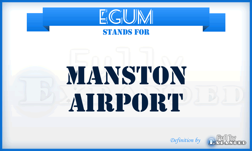 EGUM - Manston airport