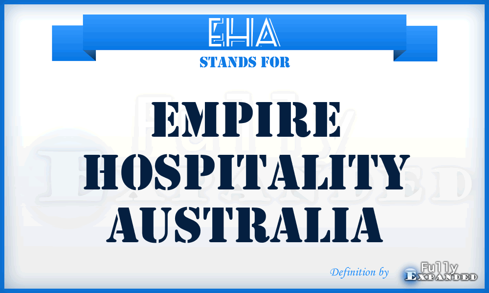 EHA - Empire Hospitality Australia