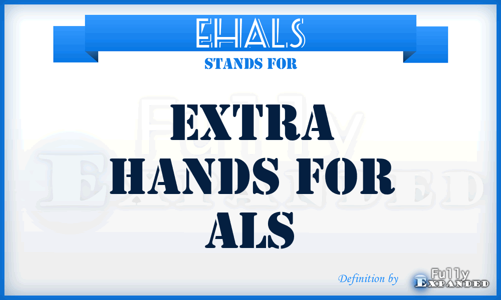 EHALS - Extra Hands for ALS