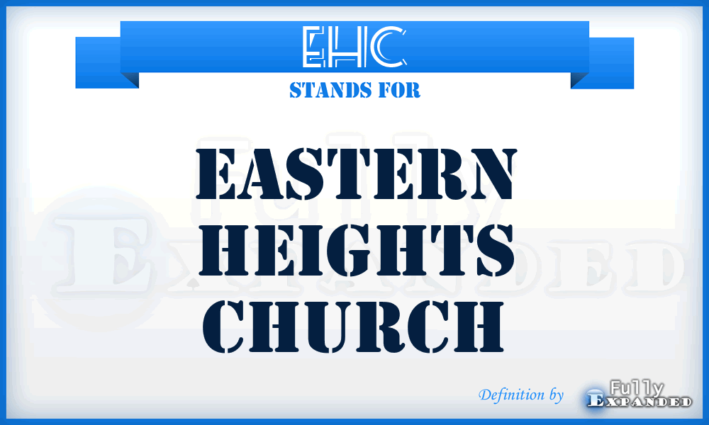 EHC - Eastern Heights Church