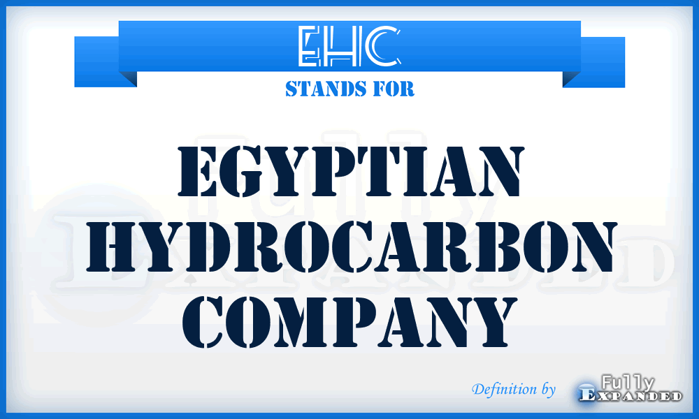 EHC - Egyptian Hydrocarbon Company