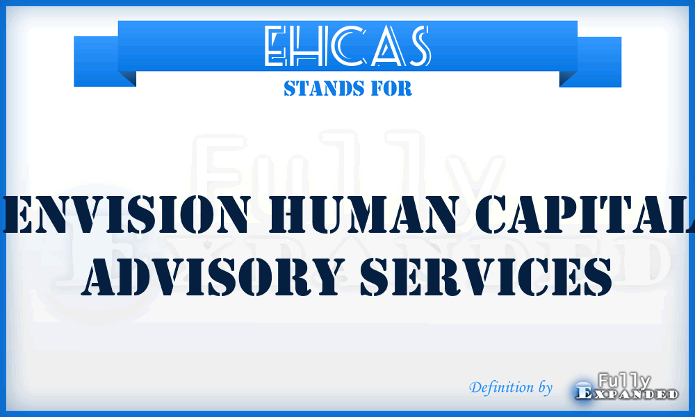 EHCAS - Envision Human Capital Advisory Services