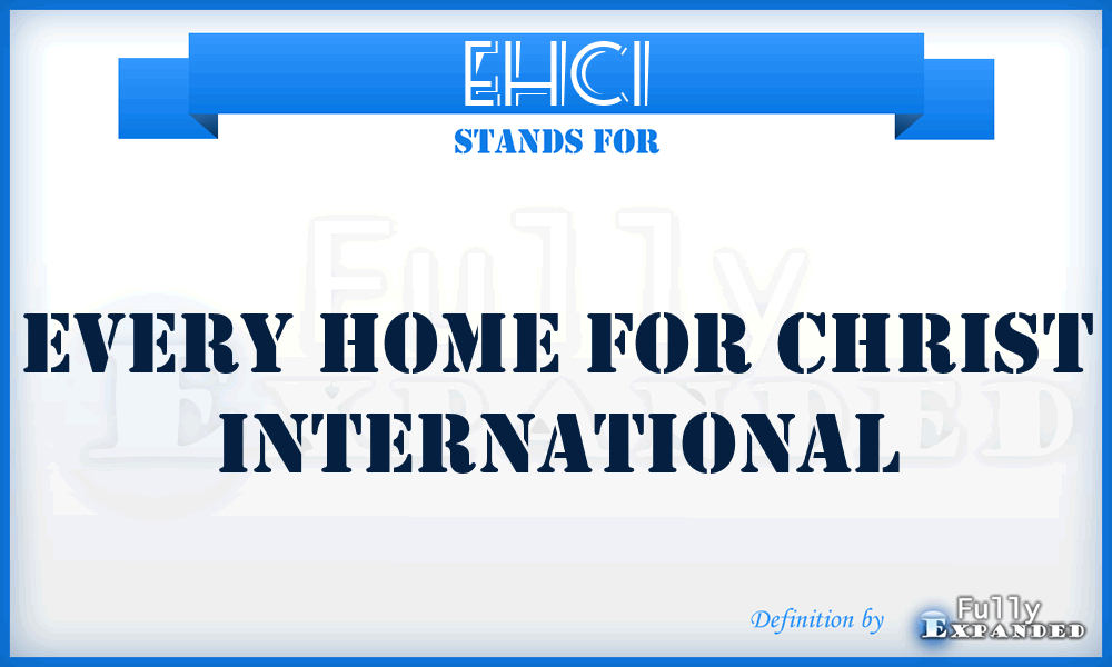 EHCI - Every Home for Christ International