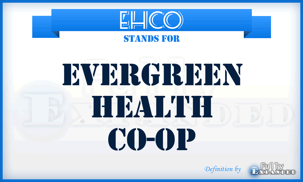 EHCO - Evergreen Health Co-Op