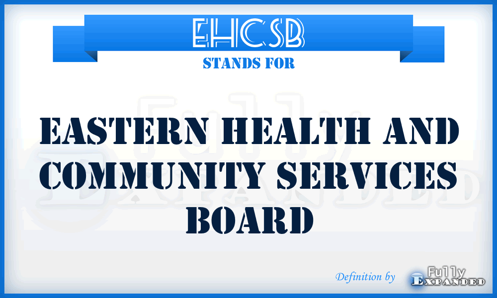 EHCSB - Eastern Health and Community Services Board