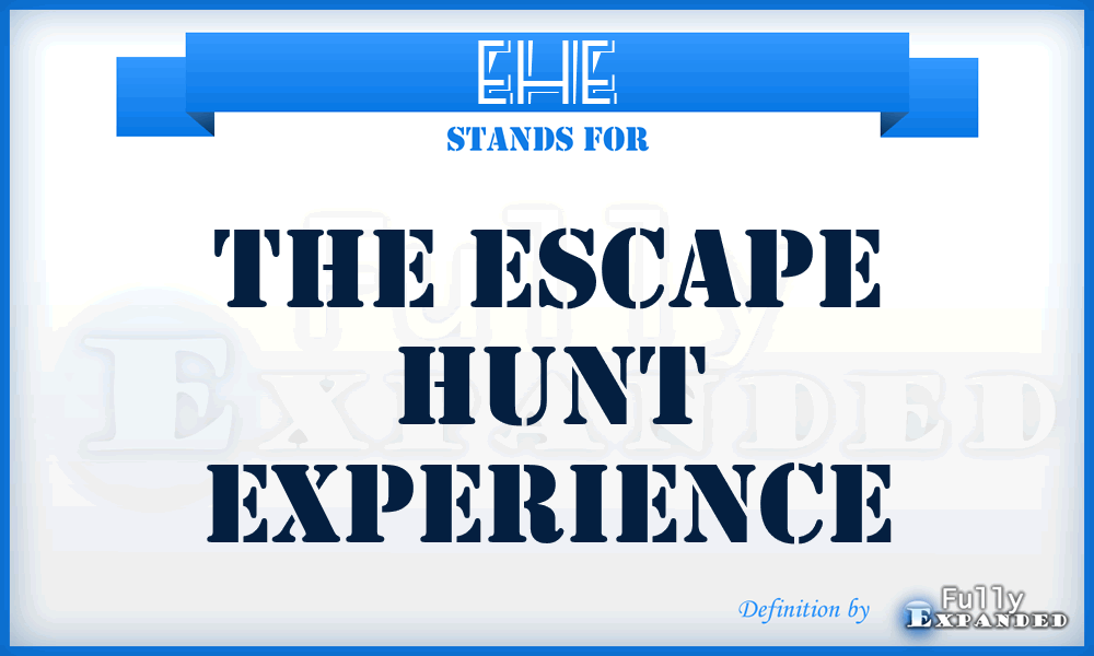 EHE - The Escape Hunt Experience