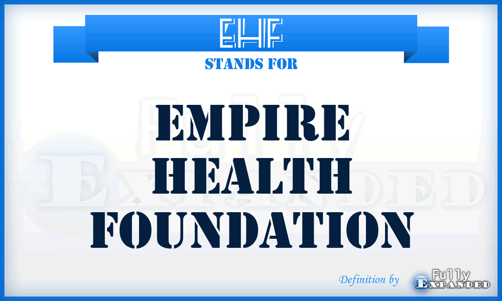 EHF - Empire Health Foundation