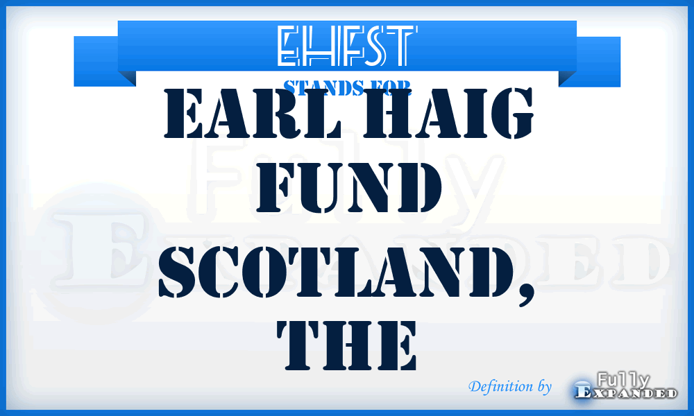 EHFST - Earl Haig Fund Scotland, The