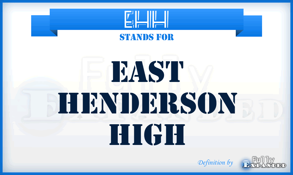 EHH - East Henderson High