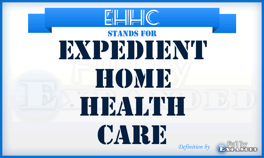 EHHC - Expedient Home Health Care